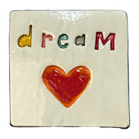 Handmade Ceramic Tile - DREAM