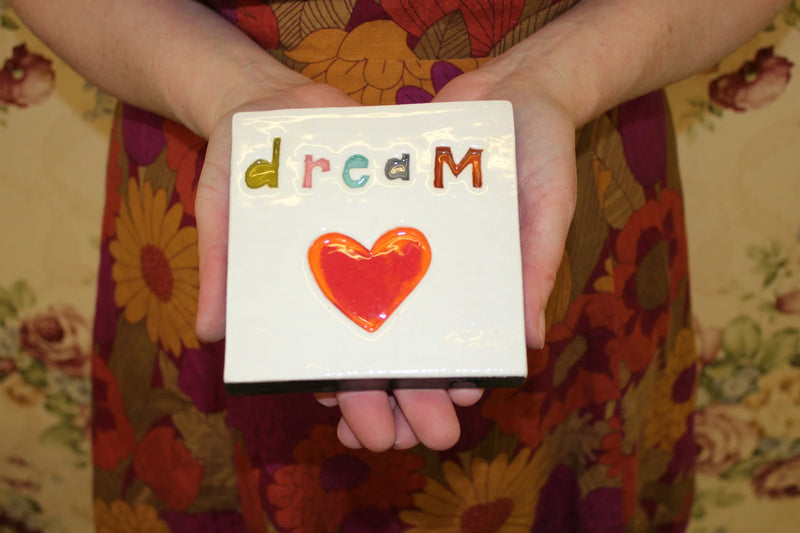 Handmade Ceramic Tile - DREAM